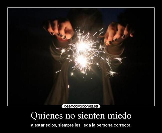 Quienes no sienten miedo - 