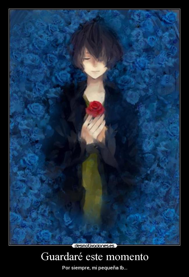Guardaré este momento - Por siempre, mi pequeña Ib...