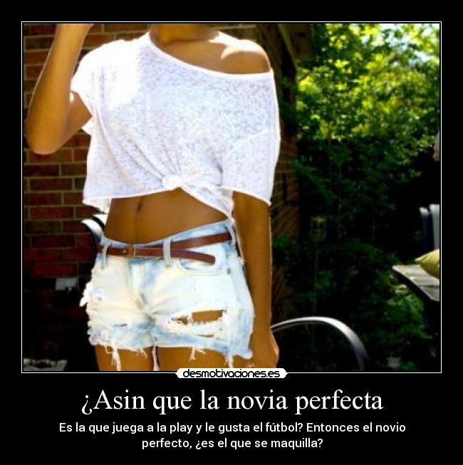 ¿Asin que la novia perfecta - 