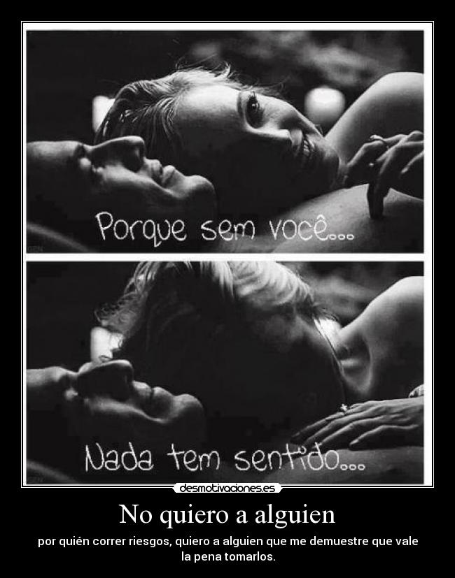 carteles demuestrame que vale pena correr riesgos desmotivaciones