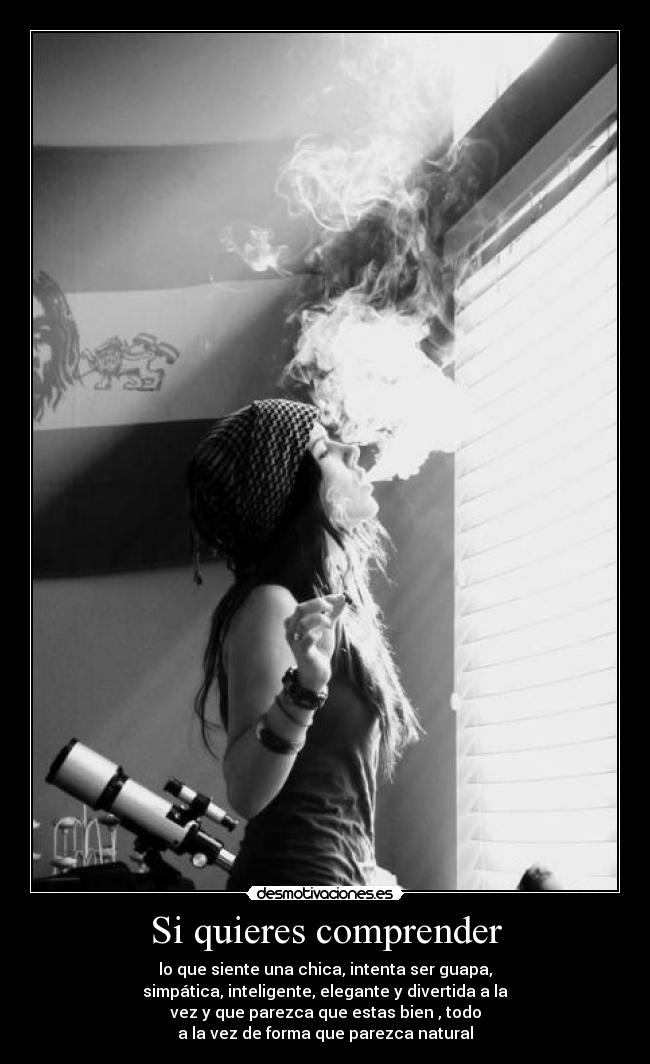 carteles chica guapa genial love fumar gitana delgada gorda mujer desmotivaciones