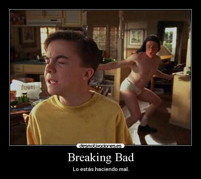 carteles breaking bad desmotivaciones