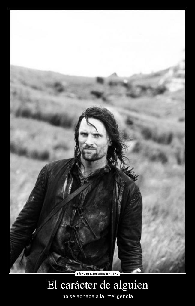 El carácter de alguien - no se achaca a la inteligencia