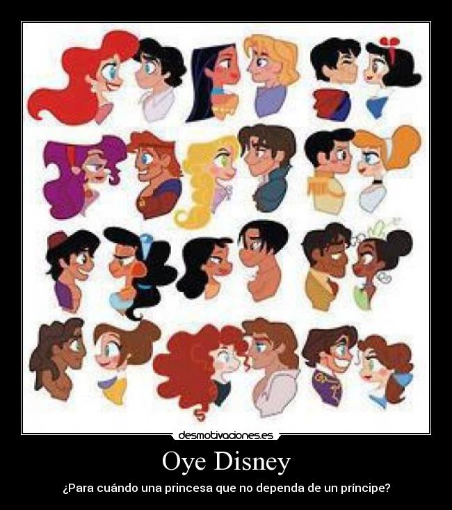 Oye Disney - ¿Para cuándo una princesa que no dependa de un príncipe?