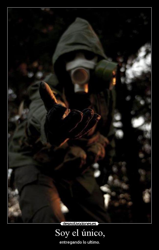 Soy el único, -