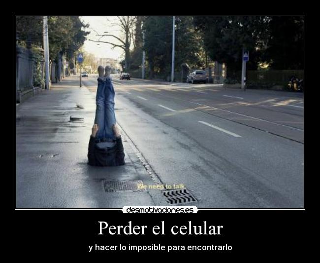 Perder el celular - 