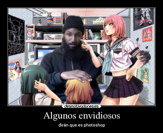 Algunos envidiosos - 