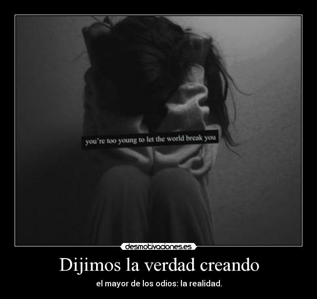 Dijimos la verdad creando -