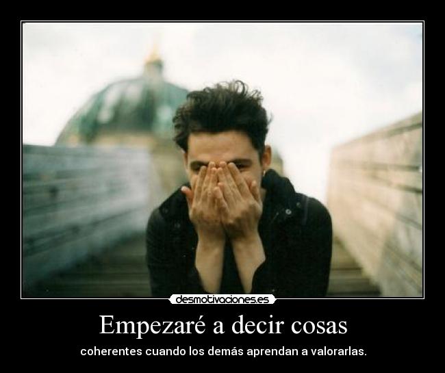 Empezaré a decir cosas - 