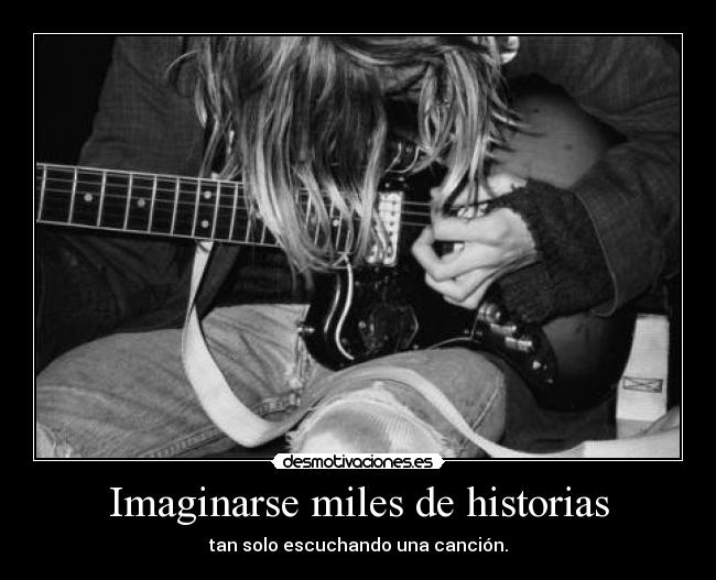 Imaginarse miles de historias -