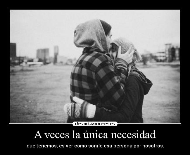A veces la única necesidad - 