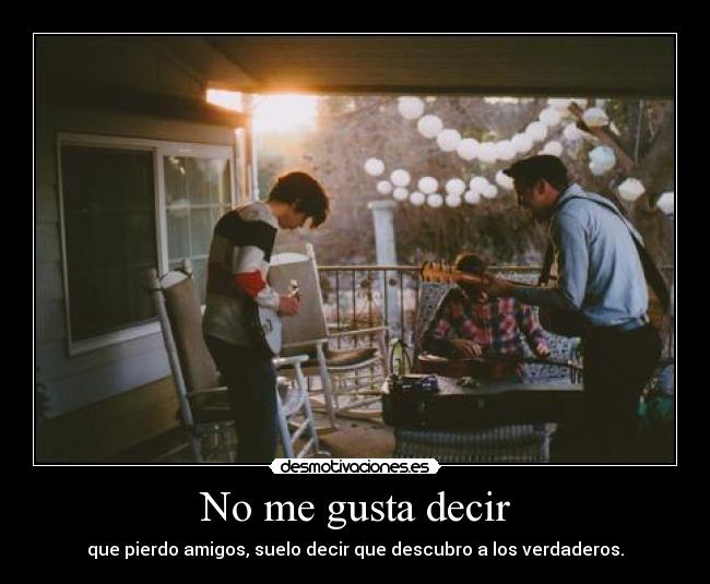 No me gusta decir - 