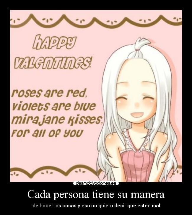 Cada persona tiene su manera -