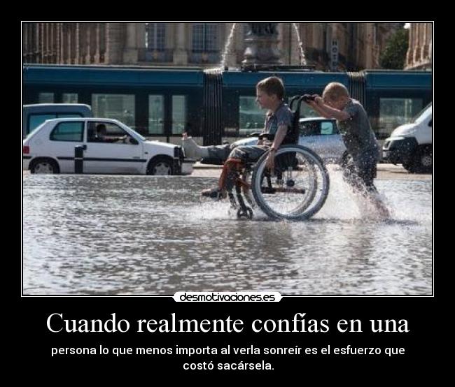 Cuando realmente confías en una - 