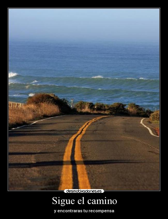 Sigue el camino -