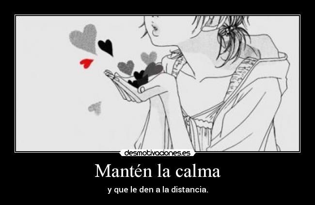 Mantén la calma -