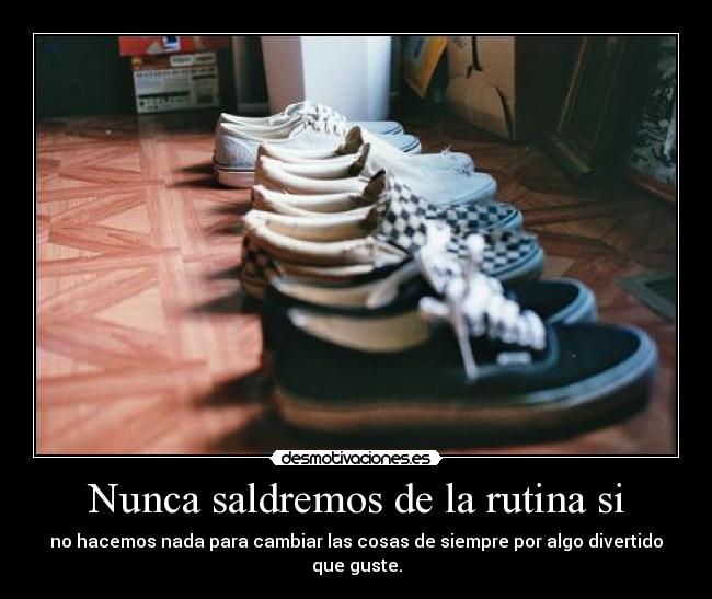 carteles dkjasdjnlaksdjanklsjda desmotivaciones