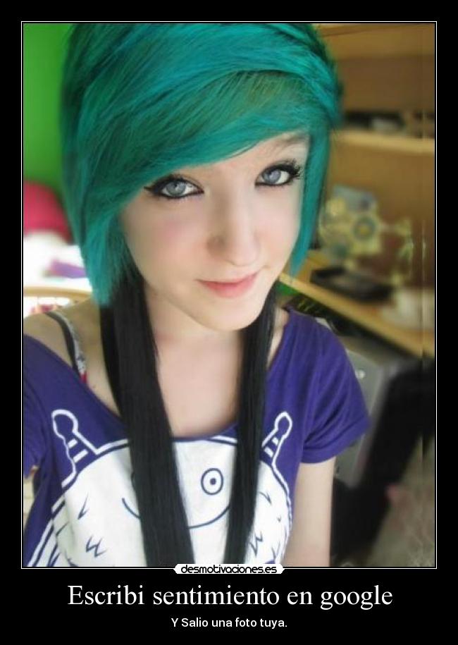 Escribi sentimiento en google - Y Salio una foto tuya.