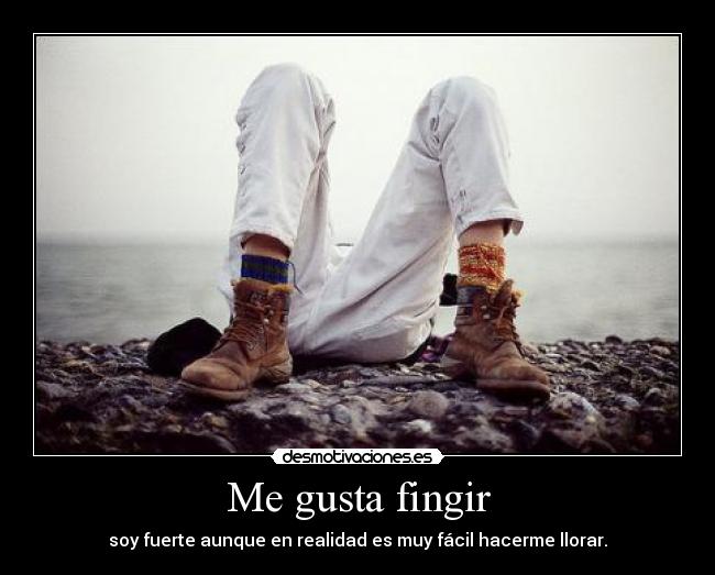 Me gusta fingir - 