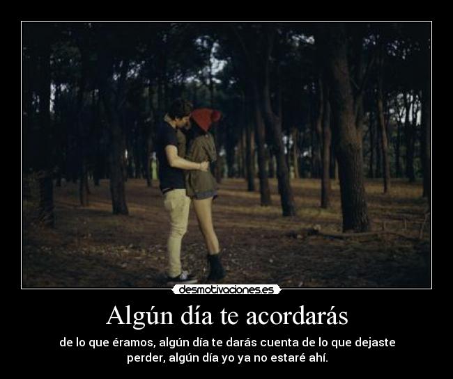 Algún día te acordarás - 