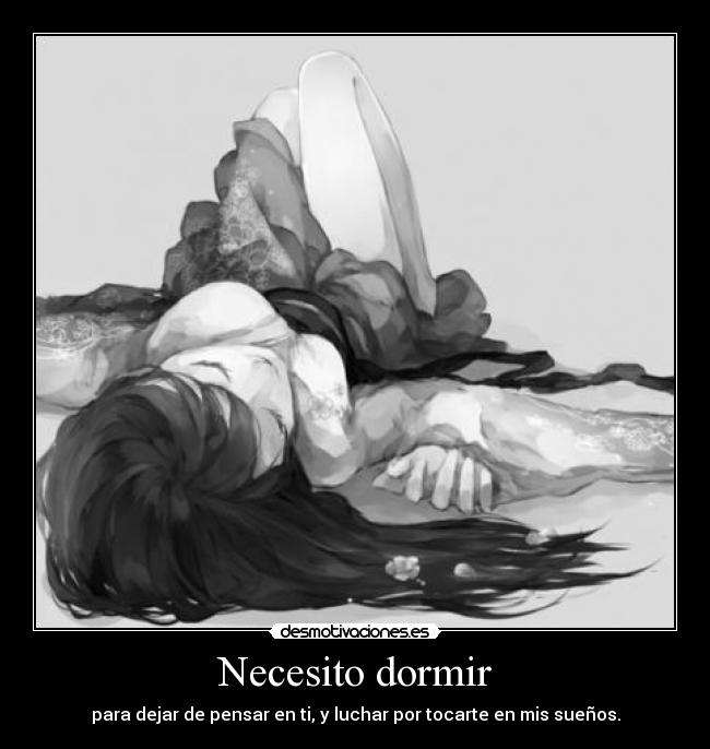 Necesito dormir -