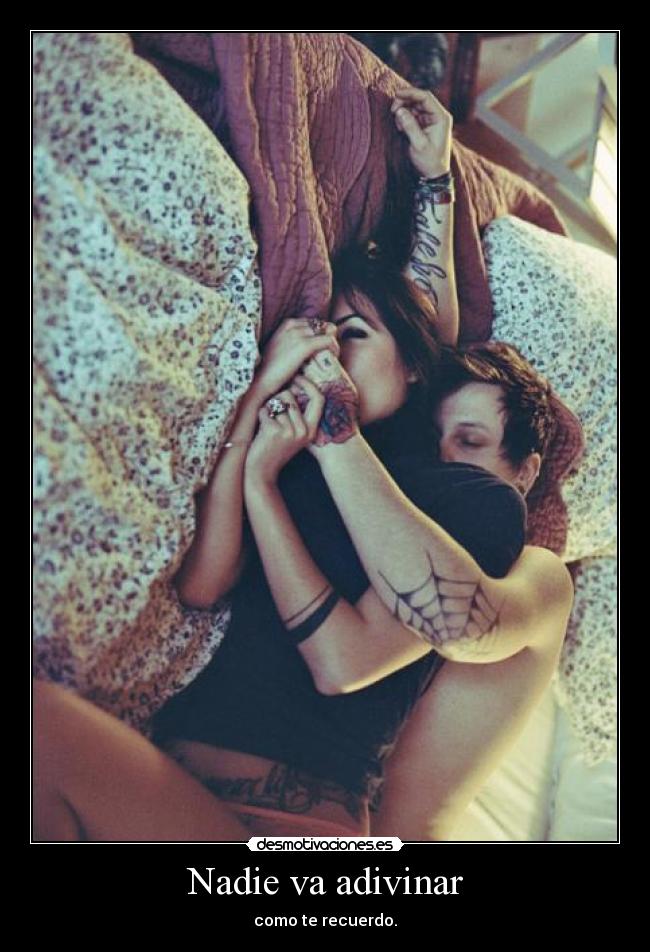 Nadie va adivinar - como te recuerdo.