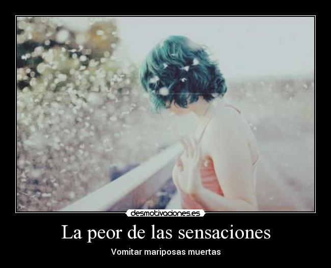 La peor de las sensaciones - 