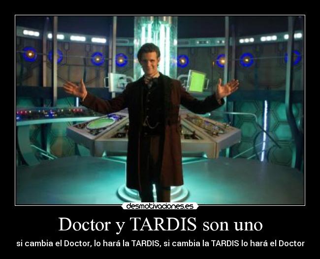 Doctor y TARDIS son uno - 