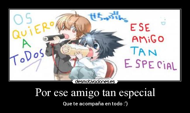 Por ese amigo tan especial - 