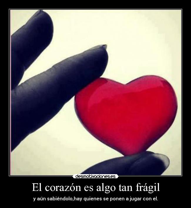 carteles corazon juguete desmotivaciones