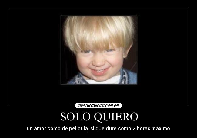 SOLO QUIERO - 