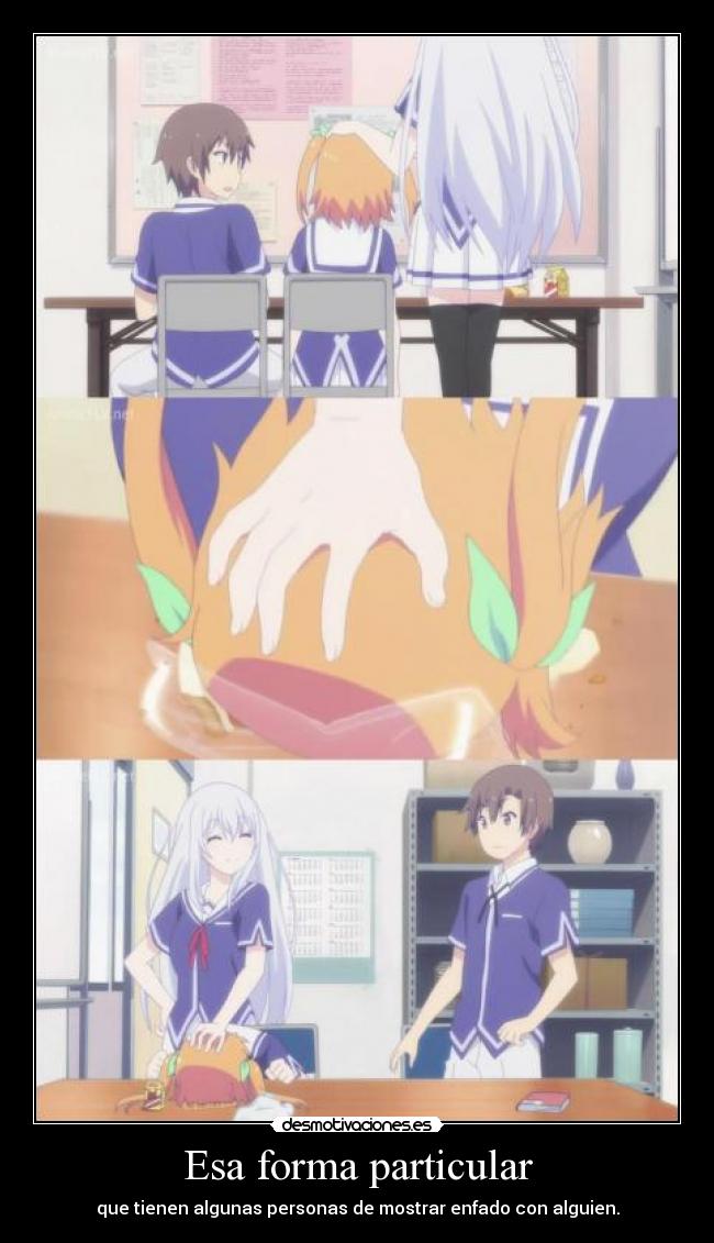 Esa forma particular -