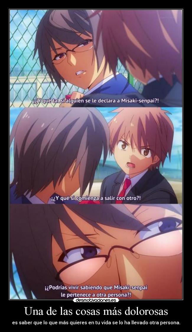 Una de las cosas más dolorosas -