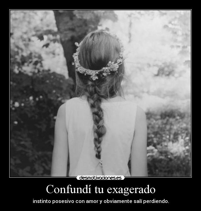 carteles confundi exagerado desmotivaciones