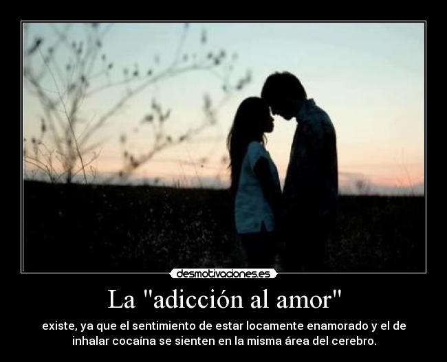 La adicción al amor -
