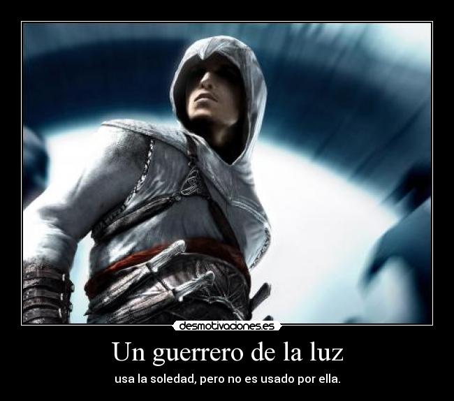carteles assassins creed altair ibn ahad guerrero luz soledad desmotivaciones