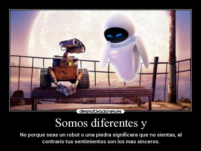 Somos diferentes y - 