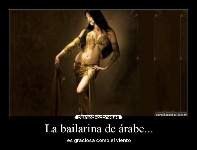 La bailarina de árabe... - 