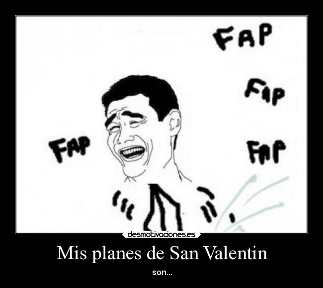 Mis planes de San Valentin - son...