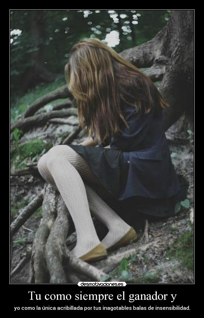 Tu como siempre el ganador y -