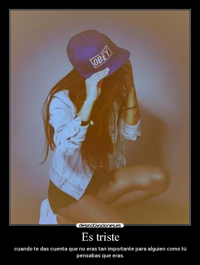 Es triste -