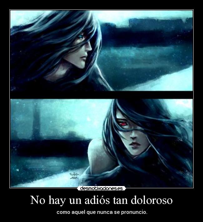 No hay un adiós tan doloroso -