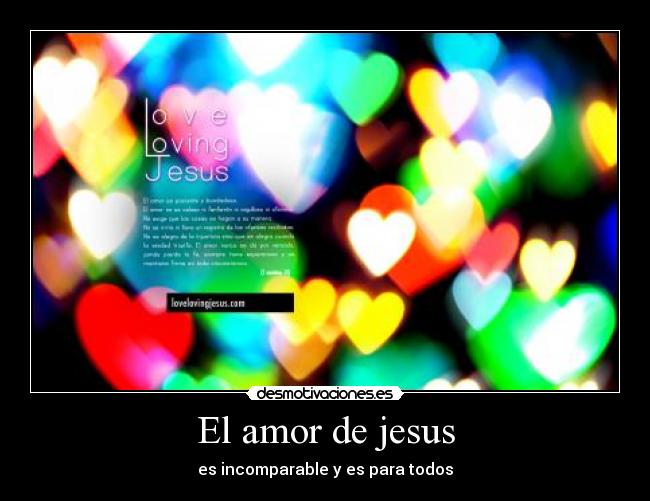 El amor de jesus - es incomparable y es para todos