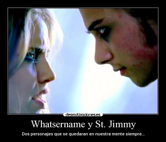 Whatsername y St. Jimmy - Dos personajes que se quedaran en nuestra mente siempre...