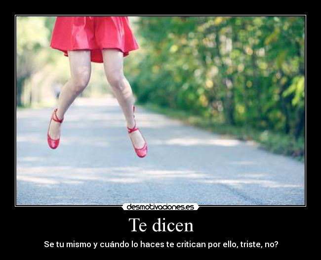 Te dicen -