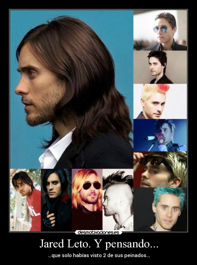 Jared Leto. Y pensando... -