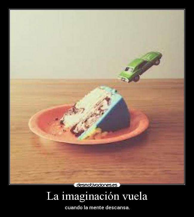 La imaginación vuela -