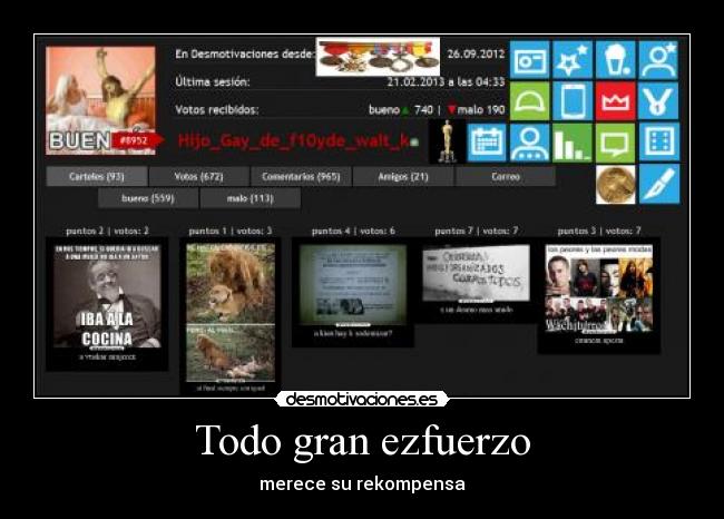 Todo gran ezfuerzo - merece su rekompensa