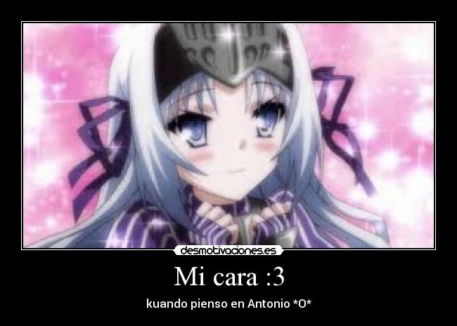 Mi cara :3 - 