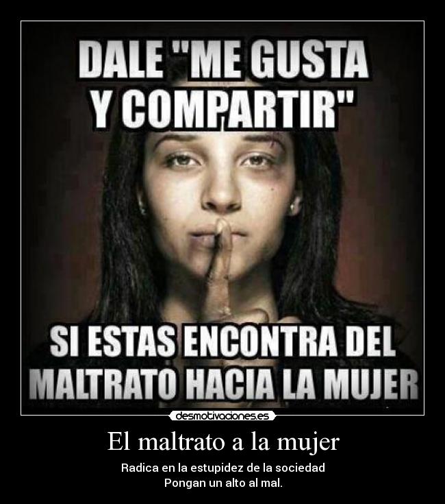 El maltrato a la mujer | Desmotivaciones El maltrato a la mujer | Desmotivaciones